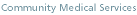Community Medical Services