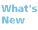 What's New