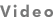 Video logo