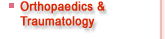 Orthopaedics & Traumatology