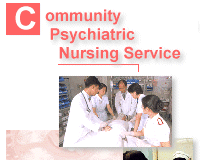 Community Psychiatric Nursing Services (CPNS) provides nursing care
and treatment for patients in their own homes by a group of specially trained
qualified nurses. 