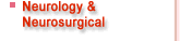 Neurology & Neurosurgical