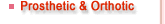 Prosthetic & Orthotic